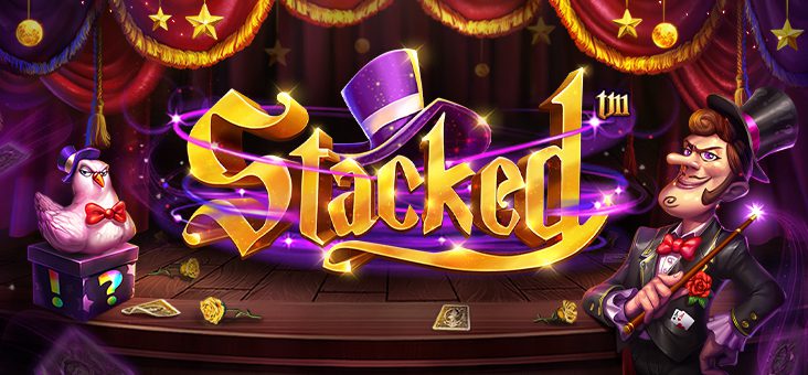 Betsoft Gaming Puts the Magic Back in Slots with Latest Release STACKED