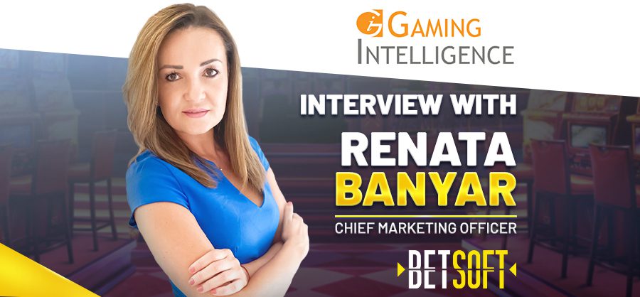 Betsoft Gaming’s CMO, Renata Banyar speaks to Gaming Intelligence about our successful products, gamification and what’s next in 2022