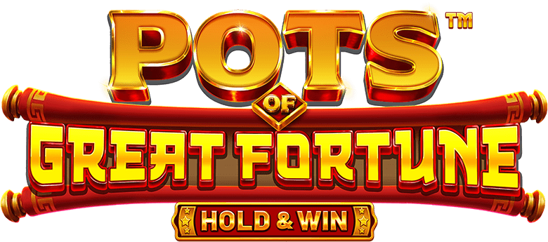 Pots of Great Fortune – Hold & Win